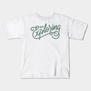 Go Exploring Kids T-Shirt